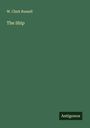 W. Clark Russell: The Ship, Buch