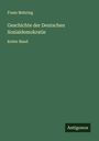 Franz Mehring: Geschichte der Deutschen Sozialdemokratie, Buch