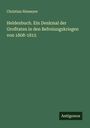 Christian Niemeyer: Heldenbuch. Ein Denkmal der Großtaten in den Befreiungskriegen von 1808-1815, Buch