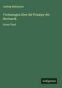 Ludwig Boltzmann: Vorlesungen über die Prinzipe der Mechanik, Buch