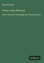Heinrich Gelzer: Sextus Julius Africanus, Buch