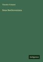 Theodor Frimmel: Neue Beethoveniana, Buch