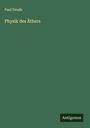 Paul Drude: Physik des Äthers, Buch