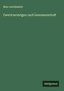 Max von Rümelin: Zweckvermögen und Genossenschaft, Buch