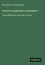 Otto Siefert: Plutarchs ausgewählte Biographien, Buch