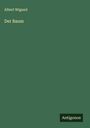 Albert Wigand: Der Baum, Buch