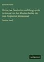 Eduard Glaser: Skizze der Geschichte und Geographie Arabiens von den ältesten Zeiten bis zum Propheten Mohammad, Buch