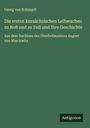 Georg Von Schimpff: Die ersten kursächsischen Leibwachen zu Roß und zu Fuß und Ihre Geschichte, Buch
