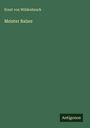 Ernst Von Wildenbruch: Meister Balzer, Buch