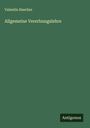 Valentin Haecker: Allgemeine Vererbungslehre, Buch