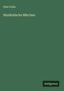 Elise Polko: Musikalische Märchen, Buch