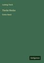 Ludwig Tieck: Tiecks Werke, Buch