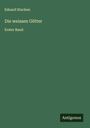 Eduard Stucken: Die weissen Götter, Buch