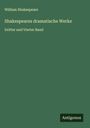 William Shakespeare: Shakespeares dramatische Werke, Buch