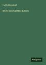 Carl Schüddekopf: Briefe von Goethes Eltern, Buch
