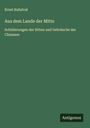 Ernst Ruhstrat: Aus dem Lande der Mitte, Buch