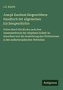 J. P. Kirsch: Joseph Kardinal Hergenröthers Handbuch der allgemeinen Kirchengeschichte, Buch
