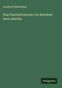 Leonhard Sudermann: Eine Deputationsreise von Russland nach Amerika, Buch