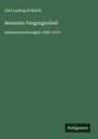 Carl Ludwig Schleich: Besonnte Vergangenheit, Buch