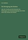 C. H. Robbien: Die Bewegung des Bodens, Buch
