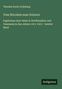 Theodor Koch-Grünberg: Vom Roroima zum Orinoco, Buch