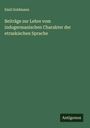 Emil Goldmann: Beiträge zur Lehre vom indogermanischen Charakter der etruskischen Sprache, Buch