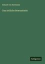 Eduard Von Hartmann: Das sittliche Bewusstsein, Buch