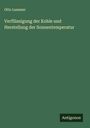 Otto Lummer: Verflüssigung der Kohle und Herstellung der Sonnentemperatur, Buch