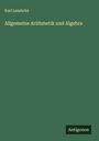 Karl Lembcke: Allgemeine Arithmetik und Algebra, Buch