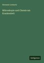 Hermann Lenhartz: Mikroskopie und Chemie am Krankenbett, Buch