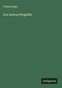 Timm Kröger: Des Lebens Wegzölle, Buch
