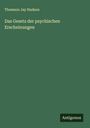 Thomson Jay Hudson: Das Gesetz der psychischen Erscheinungen, Buch