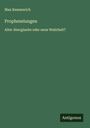 Max Kemmerich: Prophezeiungen, Buch