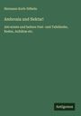 Hermann Korb-Döbeln: Ambrosia und Nektar!, Buch