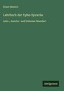 Ernst Henrici: Lehrbuch der Ephe-Sprache, Buch