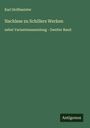 Karl Hoffmeister: Nachlese zu Schillers Werken, Buch