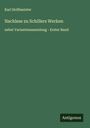 Karl Hoffmeister: Nachlese zu Schillers Werken, Buch