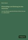 Moriz Heyne: Körperpflege und Kleidung bei den Deutschen, Buch
