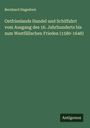 Bernhard Hagedorn: Ostfrieslands Handel und Schiffahrt vom Ausgang des 16. Jahrhunderts bis zum Westfälischen Frieden (1580-1648), Buch