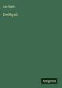 Leo Graetz: Die Physik, Buch