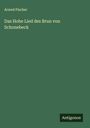 Arwed Fischer: Das Hohe Lied des Brun von Schonebeck, Buch