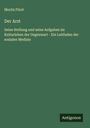 Moritz Fürst: Der Arzt, Buch