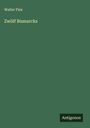 Walter Flex: Zwölf Bismarcks, Buch