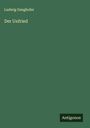 Ludwig Ganghofer: Der Unfried, Buch