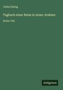 Julius Euting: Tagbuch einer Reise in Inner-Arabien, Buch