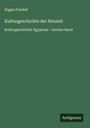 Eugen Friedell: Kulturgeschichte der Neuzeit, Buch