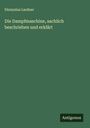 Dionysius Lardner: Die Dampfmaschine, sachlich beschrieben und erklärt, Buch
