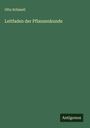 Otto Schmeil: Leitfaden der Pflanzenkunde, Buch
