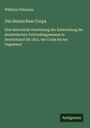 Wilhelm Fabricius: Die Deutschen Corps, Buch