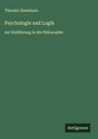 Theodor Elsenhans: Psychologie und Logik, Buch
